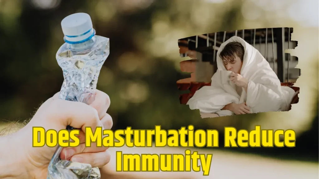 does masturbation reduce immunity
