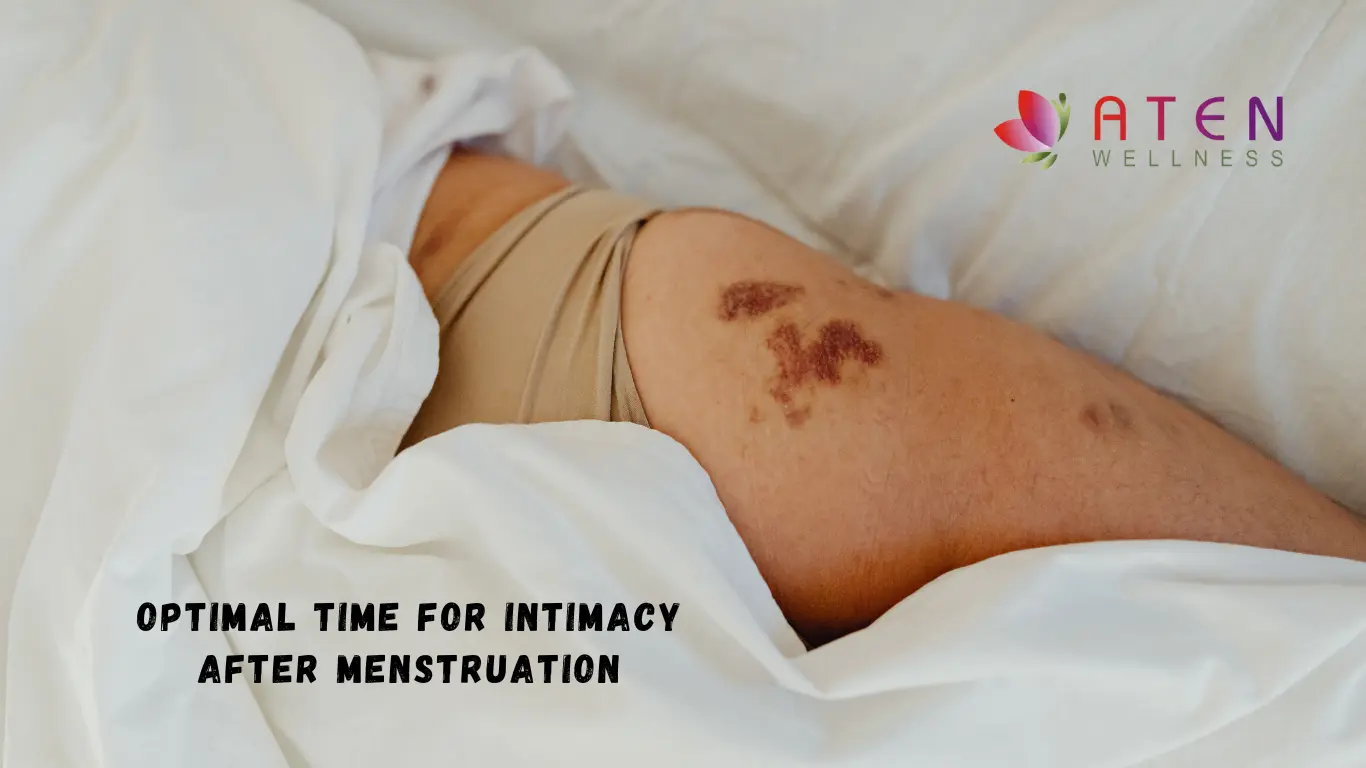 Exploring the Optimal Time for Intimacy After Menstruation